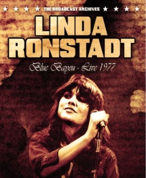 Ronstadt Linda - Blue Bayou - Live 1977 i gruppen DVD & BLU-RAY hos Bengans Skivbutik AB (1916283)