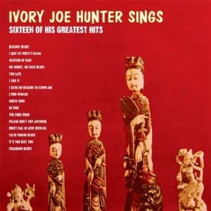 Hunter Ivory Joe - Sings 16 Of His Greatest Hits i gruppen CD hos Bengans Skivbutik AB (1916297)