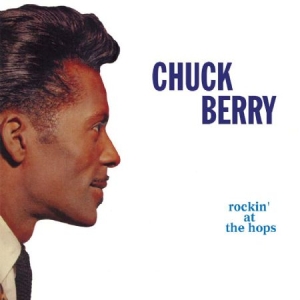 Berry Chuck - Rockin' At The Hops i gruppen CD hos Bengans Skivbutik AB (1916299)