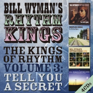 Wyman Bill - Kings Of Rhythm Vol.3Tell You A Se i gruppen CD hos Bengans Skivbutik AB (1916388)