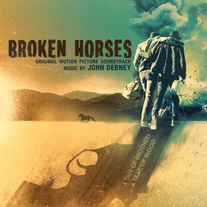 Debney John - Broken Horses i gruppen CD hos Bengans Skivbutik AB (1916433)