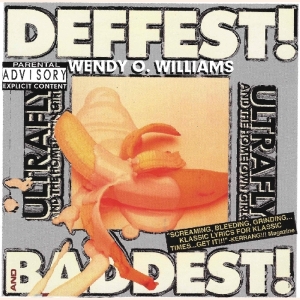 Wendy O. Williams - Deffest And Baddest i gruppen CD hos Bengans Skivbutik AB (1916565)