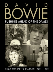 Bowie David - Pushing Ahead Of The Dames (Dvd Doc i gruppen DVD & BLU-RAY hos Bengans Skivbutik AB (1921187)