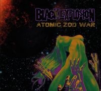 Black Explosion - Atomic Zod War i gruppen CD hos Bengans Skivbutik AB (1921413)