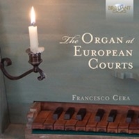 Frescobaldi / Gabrieli / Scheidt - Organ At European Courts (The) i gruppen CD hos Bengans Skivbutik AB (1923024)