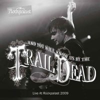 And You Will Know Us By The Ttrail - Live At Rockpalast 2009 (2Lp) i gruppen VINYL hos Bengans Skivbutik AB (1925772)