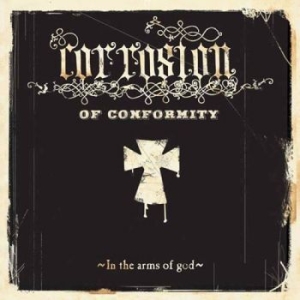 Corrosion Of Conformity - In The Arms Of God i gruppen CD hos Bengans Skivbutik AB (1925781)