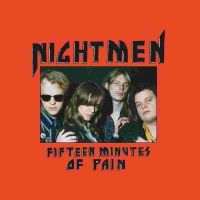 Nightmen - Fifteen Minutes Of Pain Cd i gruppen -Start Jan R2 hos Bengans Skivbutik AB (1929772)