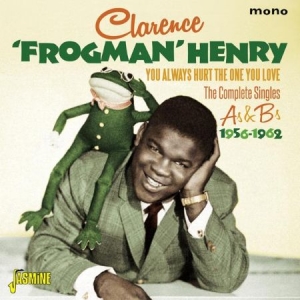 Henry Clarence Frogman - You Always Hurt The One You Love i gruppen CD hos Bengans Skivbutik AB (1931736)