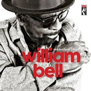 William Bell - This Is Where I Live i gruppen CD hos Bengans Skivbutik AB (1943600)