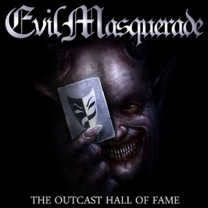 Evil Masquerade - Outcast Hall Of Fame i gruppen CD hos Bengans Skivbutik AB (1946621)