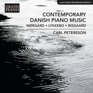 Bisgaard / Lykkebo / Nörgård - Contemporary Danish Piano Music i gruppen CD hos Bengans Skivbutik AB (1946648)