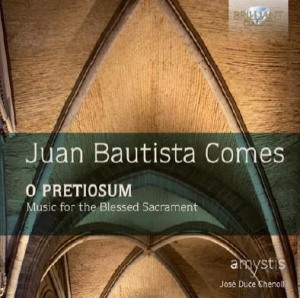 Comes Juan Bautista - O Pretiosum: Music For The Blessed i gruppen CD hos Bengans Skivbutik AB (1946672)