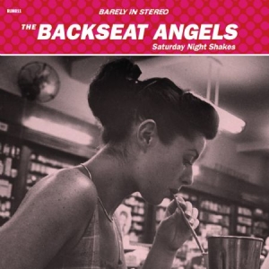 Backseat Angels - Saturday Might Shakes i gruppen CD hos Bengans Skivbutik AB (1946741)