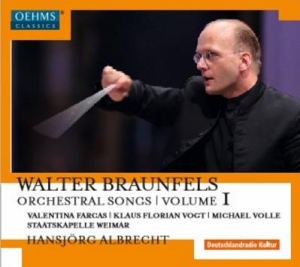 Braunfels Walter - Orchestral Songs, Vol. 1 i gruppen VI TIPSER / Julegavetips CD hos Bengans Skivbutik AB (1947621)