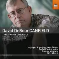 Canfield David Deboor - Three After Concertos i gruppen CD hos Bengans Skivbutik AB (1947638)