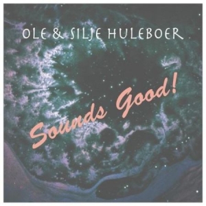 Huleboer Ole & Silje - Sounds Good i gruppen VINYL hos Bengans Skivbutik AB (1947805)