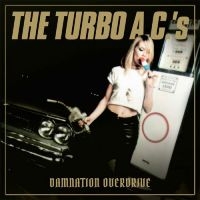 Turbo Acs The - Damnation Overdrive - 20Th Annivers i gruppen VINYL hos Bengans Skivbutik AB (1949735)