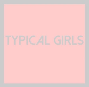 Various Artists - Typical Girls i gruppen VINYL hos Bengans Skivbutik AB (1951424)