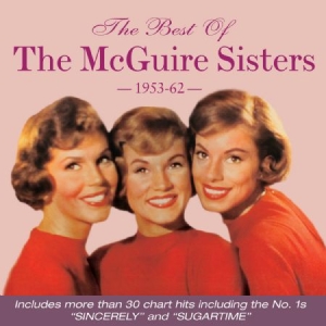 Mcguire Sisters - Best Of The Mcguire Sisters 53-62 i gruppen CD hos Bengans Skivbutik AB (1951486)