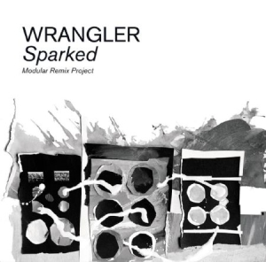 Wrangler - SparkedModular Remix Project i gruppen VINYL hos Bengans Skivbutik AB (1951563)