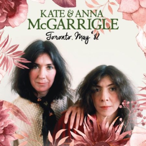 Mc Garrigle Kate & Anna - Toronto, May '82 i gruppen CD hos Bengans Skivbutik AB (1951581)