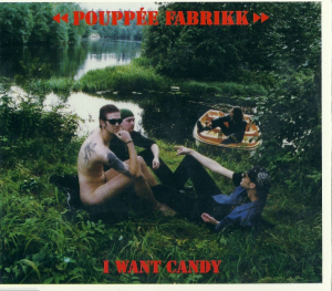 Pouppee Fabrikk - I Want Candy i gruppen CD hos Bengans Skivbutik AB (1951608)