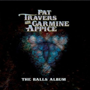 Travers Pat & Carmine Appice - Balls Album i gruppen CD hos Bengans Skivbutik AB (1953162)