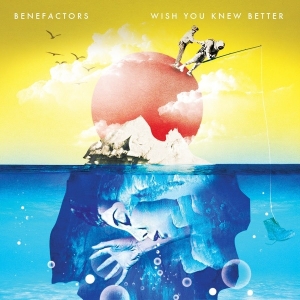 Benefactors - Wish You Knew Better i gruppen VI TIPSER / Record Store Day / RSD2013-2020 hos Bengans Skivbutik AB (1953269)