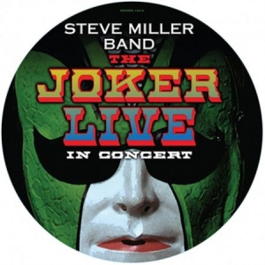 Steve Miller Band - Joker Live (Pictuire Disc) i gruppen VINYL hos Bengans Skivbutik AB (1953670)