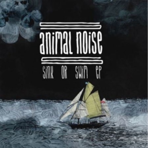 Animal Noise - Sink Or Swim i gruppen VI TIPSER / Record Store Day / RSD2013-2020 hos Bengans Skivbutik AB (1953766)