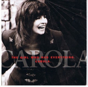 Carola - The Girl Who Had Everything i gruppen VINYL hos Bengans Skivbutik AB (1959761)