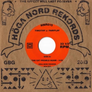 Fairplay Timothy J. - Cat Prowls Again i gruppen VINYL hos Bengans Skivbutik AB (1960253)