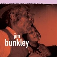 Bunckley Jim And George Henry - George Mitchell Collection i gruppen VINYL hos Bengans Skivbutik AB (1960648)