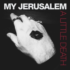 My Jerusalem - A Little Death i gruppen CD hos Bengans Skivbutik AB (1960652)