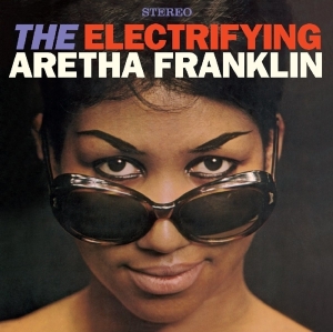 Aretha Franklin - Electrifying Aretha Franklin / The Tender, The Moving, The Swinging Aretha Franklin i gruppen CD hos Bengans Skivbutik AB (1960745)