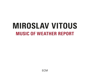 Miroslav Vitous - Music Of Weather Report i gruppen CD hos Bengans Skivbutik AB (1967879)