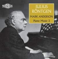 Röntgen Julius - Piano Music, Vol. 2 i gruppen VI TIPSER / Julegavetips CD hos Bengans Skivbutik AB (1967905)