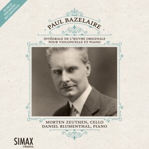 Bazelaire Paul - Complete Works For Cello & Piano i gruppen CD hos Bengans Skivbutik AB (1967914)