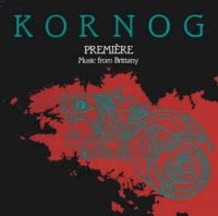 Kornog - Premiere i gruppen CD hos Bengans Skivbutik AB (1968580)