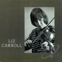 Carroll Liz - Liz Carroll i gruppen CD hos Bengans Skivbutik AB (1968606)