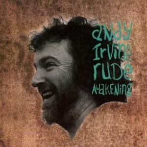 Irvine Andy - Rude Awakening i gruppen CD hos Bengans Skivbutik AB (1968620)