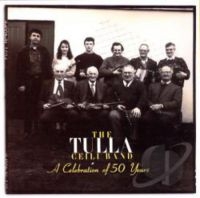 Tulla Ceili Band - A Celebration Of 50 Years i gruppen CD hos Bengans Skivbutik AB (1968672)