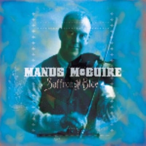 Mcguire Manus - Saffron & Blue i gruppen CD hos Bengans Skivbutik AB (1968694)