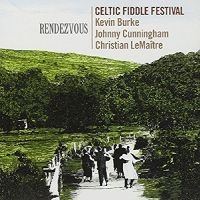 Celtic Fiddle Festival (Burke / Cun - Rendezvous i gruppen CD hos Bengans Skivbutik AB (1968704)