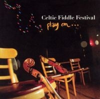 Celtic Fiddle Festival - Play On i gruppen CD hos Bengans Skivbutik AB (1968717)