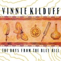 Kilduff Vinnie - Boys From Blue Hill i gruppen CD hos Bengans Skivbutik AB (1968736)