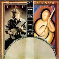 O'connor Gerry - Time To Time i gruppen CD hos Bengans Skivbutik AB (1968737)