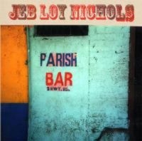 Nichols Jeb Loy - Parish Bar i gruppen VINYL hos Bengans Skivbutik AB (1968865)