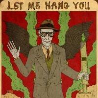 Burroughs William S. - Let Me Hang You i gruppen CD hos Bengans Skivbutik AB (1969000)